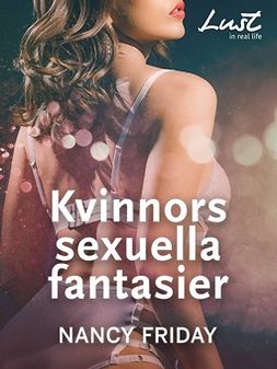 Friday, Nancy - Kvinnors sexuella fantasier, ebook