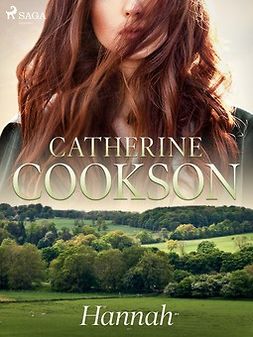 Cookson, Catherine - Hannah, e-bok