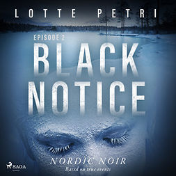 Petri, Lotte - Black Notice: Episode 3, audiobook