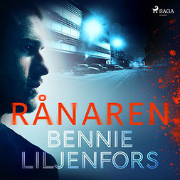Liljenfors, Bennie - Rånaren, audiobook