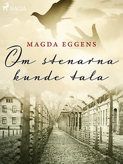 Eggens, Magda - Om stenarna kunde tala, e-bok