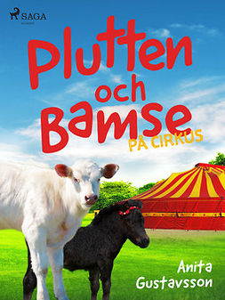 Gustavsson, Anita - Plutten och Bamse på cirkus, ebook
