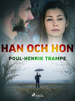 Trampe, Poul-Henrik - Han och hon, ebook