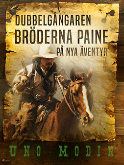 Modin, Uno - Dubbelgångaren : bröderna Paine på nya äventyr, ebook