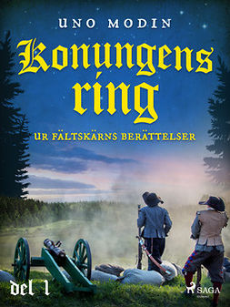Modin, Uno - Konungens ring : ur Fältskärns berättelser, del 1., ebook