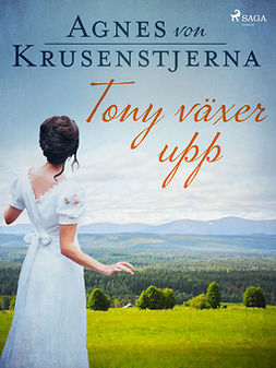 Krusenstjerna, Agnes von - Tony växer upp, e-bok