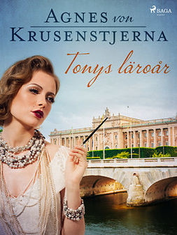 Krusenstjerna, Agnes von - Tonys läroår, e-bok