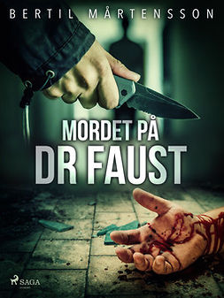 Mårtensson, Bertil - Mordet på dr Faust, e-bok