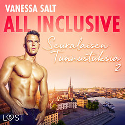 Salt, Vanessa - All Inclusive - Seuralaisen Tunnustuksia 2, audiobook