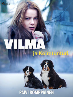 Romppainen, Päivi - Vilma ja Koiratunturi, e-bok