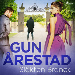 Årestad, Gun - Släkten Branck, audiobook