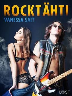 Salt, Vanessa - Rocktähti - eroottinen novelli, e-kirja