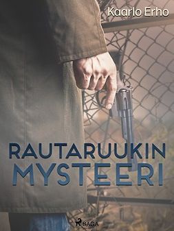 Erho, Kaarlo - Rautaruukin mysteeri, e-kirja