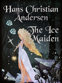 Andersen, Hans Christian - The Ice Maiden, ebook