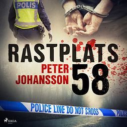 Johansson, Peter - Rastplats 58, audiobook