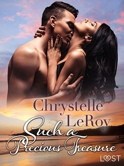 Leroy, Chrystelle - Such a Precious Treasure - Erotic Short Story, ebook