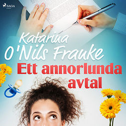 Franke, Katarina O'Nils - Ett annorlunda avtal, äänikirja