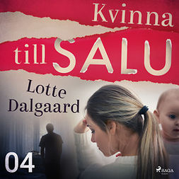 Dalgaard, Lotte - Kvinna till salu 4, audiobook