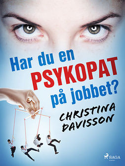 Davisson, Christina - Har du en psykopat på jobbet?, e-bok