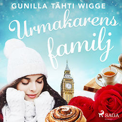 Wigge, Gunilla Tähti - Urmakarens familj, audiobook