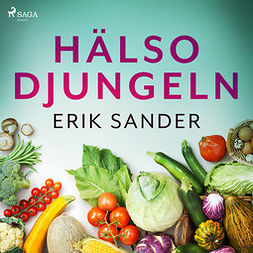 Sander, Erik - Hälsodjungeln, äänikirja