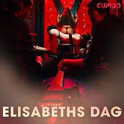 Cupido, - - Elisabeths dag, audiobook