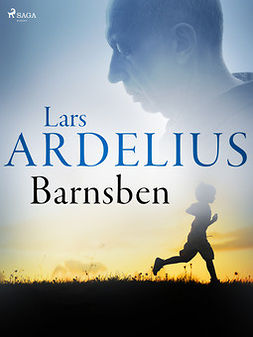 Ardelius, Lars - Barnsben, ebook