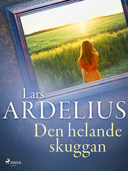 Ardelius, Lars - Den helande skuggan, ebook