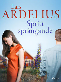 Ardelius, Lars - Spritt språngande, ebook