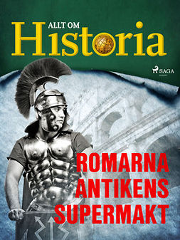  - Romarna - Antikens supermakt, ebook