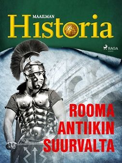  - Rooma - Antiikin suurvalta, e-bok