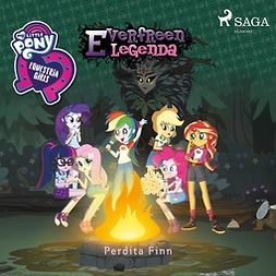 Finn, Perdita - My Little Pony - Equestria Girls - Everfreen legenda, äänikirja