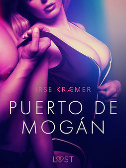 Kræmer, Irse - Puerto de Mogán - erotisk novell, ebook
