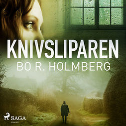 Holmberg, Bo R. - Knivsliparen, audiobook