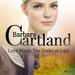 Cartland, Barbara - Love Finds The Duke at Last (Barbara Cartland's Pink Collection 160), audiobook