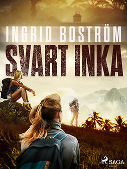 Boström, Ingrid - Svart Inka, ebook