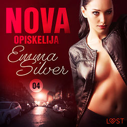 Silver, Emma - Nova 4: Opiskelija - eroottinen novelli, äänikirja