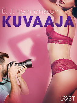 Hermansson, B. J. - Kuvaaja - eroottinen novelli, ebook