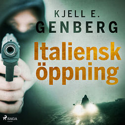 Genberg, Kjell E. - Italiensk öppning, äänikirja