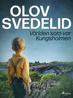 Svedelid, Olov - Världen som var Kungsholmen, ebook