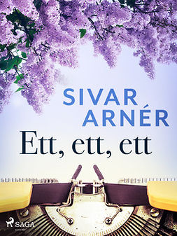 Arnér, Sivar - Ett, ett, ett, ebook