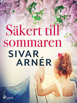 Arnér, Sivar - Säkert till sommaren, ebook