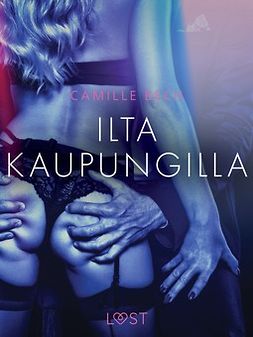 Bech, Camille - Ilta kaupungilla - eroottinen novelli, e-kirja