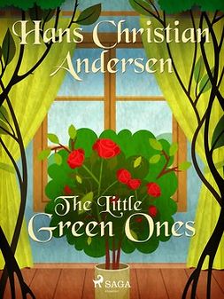 Andersen, Hans Christian - The Little Green Ones, e-bok