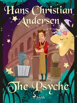 Andersen, Hans Christian - The Psyche, e-bok