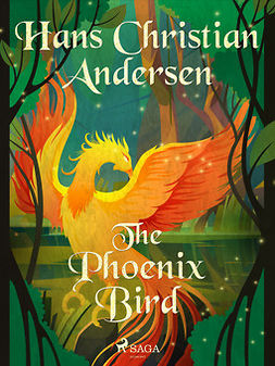 Andersen, Hans Christian - The Phoenix Bird, ebook
