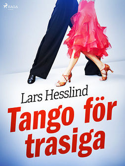 Hesslind, Lars - Tango för trasiga, ebook