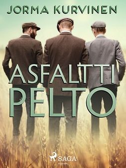 Kurvinen, Jorma - Asfalttipelto, ebook