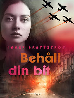 Brattström, Inger - Behåll din bit!, e-bok