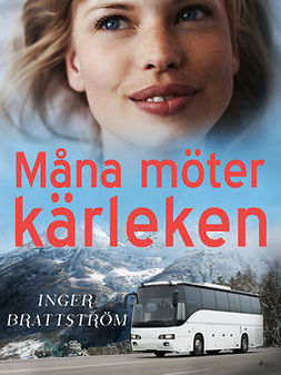 Brattström, Inger - Måna möter kärleken, ebook